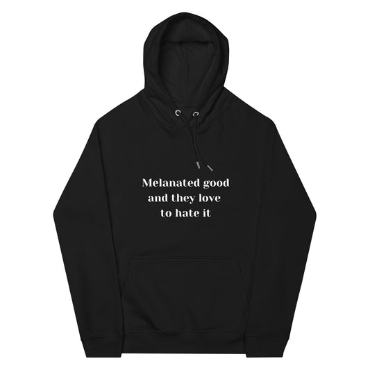 Melanated And They Hate It Unisex Eco-friendly Hoodie Black