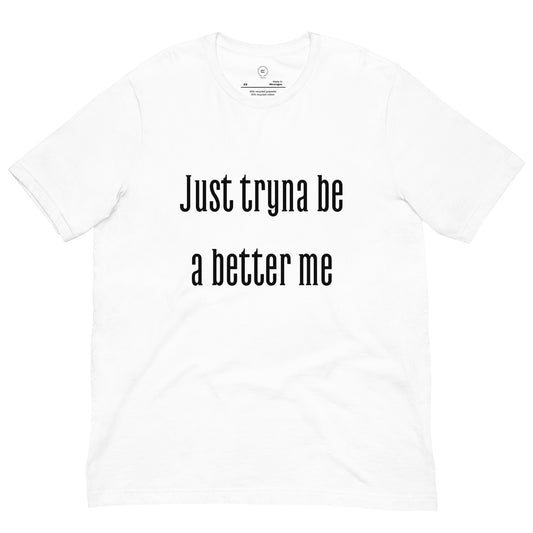 A Better Me Eco-Friendly T-shirt